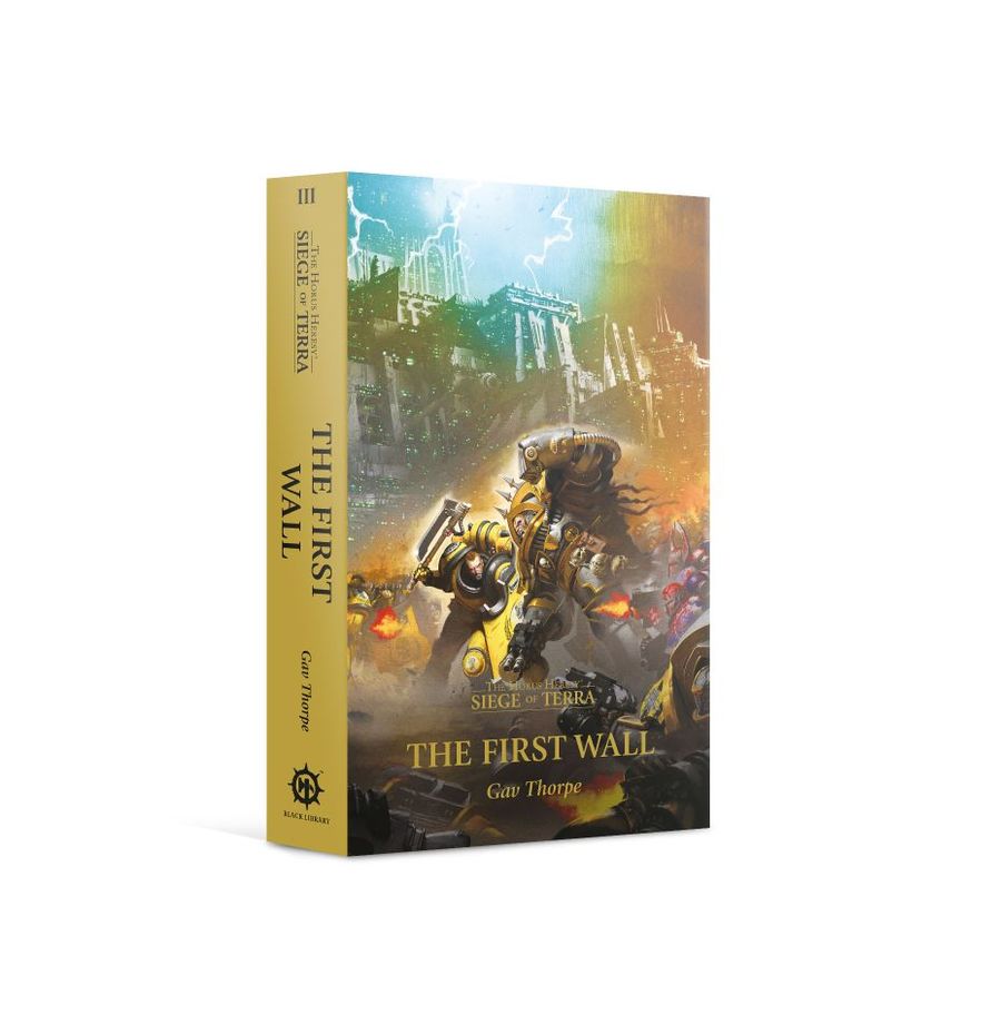 The Horus Heresy Siege of Terra: The First Wall (Paperback)