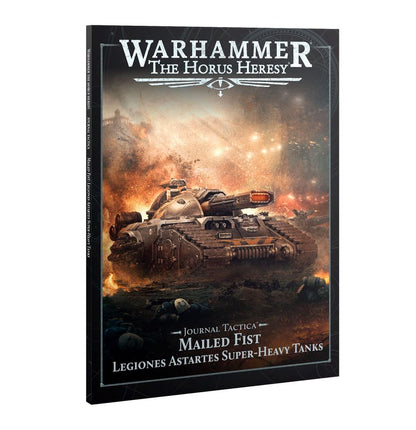 Journal Tactica: Mailed Fist - Legiones Astartes Super-Heavy Tanks