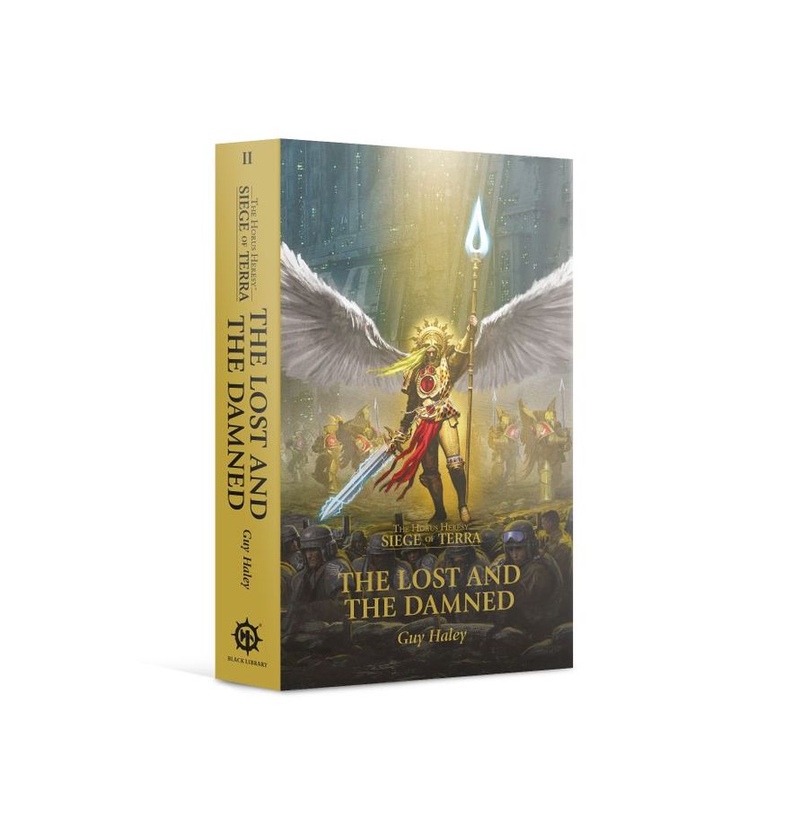 The Horus Heresy Siege of Terra: The Lost and the Damned (Paperback)